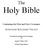 The Holy Bible. Containing the First and New Covenants. Formatted for printing on loose leaf paper by. Joseph E. Hébert, Ph.D.
