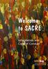 Welcome to SACRE. Information and Code of Conduct. valuing diversity believing in values