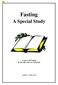 Fasting A Special Study A Survey Of Fasting In The Old And New Testament MARK A. COPELAND