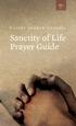 VOL. I N o. 1. Sanctity of Life Prayer Guide