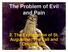 The Problem of Evil and Pain 2. The Explanation of St. Augustine: The Fall and Original Sin