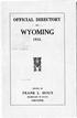 OFFICIAL DIRECTORY WYOMING ISSUED BY FRANK L. HOUX SECRETARY OF STATE. CHEYENNE.