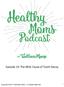 Episode 19: The REAL Cause of Tooth Decay. Copyright 2017 Wellness Mama All Rights Reserved 1