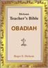 OBADIAH. Teacher s Bible. Dickson. Roger E. Dickson. 1 Dickson Teacher s Bible. Obadiah