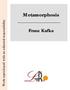 Metamorphosis. Work reproduced with no editorial responsibility. Franz Kafka