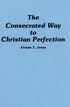 The Consecrated Way to Christian Perfection by