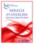 Miracle Evangelism. God s Plan to Reach the World. Dr. John Ezekiel. ISBN X Copyright 1991,1995 Revised 2017