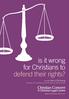 is it wrong for Christians to defend their rights?  author Kevin DeYoung