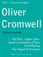 Oliver Cromwell. ... Old Noll, Copper-face, Great Leviathan of Men, His Noseship, The Sagest of Usurpers, Graham Goodlad. HEB History Insights
