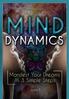 The 3. Mind Dynamics Manifest Your Dreams In 3 Simple Steps i