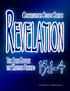REVELATION OBSERVATION STUDY SERIES Revelation 15:1-4 The Song Before the Wrath is Finished