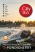 @ PONDICHERRY. Witness the alluring beauty of the ocean 06 MAP 12 HAPPENING 14 ARTICLE