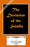 The Deviation of the Salafis