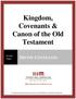 Kingdom, Covenants & Canon of the Old Testament