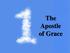 The Apostle of Grace