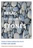 We asked for BREAD. but you gave us STONES. Victims of abuse address the church in their own words. Collated with an introduction by Andrew Graystone