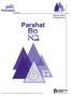 Parshat 5-6. youth. Professiona s. Grades. Network Weekly Parsha Programming
