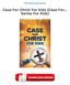 Free Case For Christ For Kids (Case For... Series For Kids) Ebooks Online