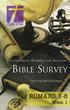 CHRISTIANITY WITHOUT THE RELIGION BIBLE SURVEY. The Un-devotional. ROMANS 1-8 Week 1
