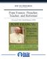Pope Francis: Preacher, Teacher, and Reformer
