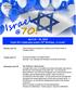 @70! April 16 29, 2018 Torah Ohr Celebrates Israel s 70 th Birthday in Israel!
