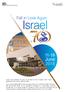 Fall in Love Again. Israel. Come and celebrate 70 years of excellence and innovation with Sheba Medical Center and the State of Israel.
