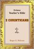 2 CORINTHIANS. Teacher. Dickson. Roger E. Dickson. 1 Dickson Teacher s Bible. 2 Corinthians