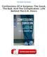 Confessions Of A Surgeon: The Good, The Bad, And The Complicated...Life Behind The O.R. Doors PDF