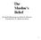 The Muslim's Belief. By Shaikh Muhammad as-saleh Al-Uthaimin Translated by Dr. Maneh Al-Johani