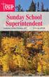 Sunday School Superintendent. September, October, November 2017 FALL QUARTER