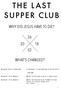 THE LAST SUPPER CLUB