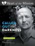 CALLED OUT DARKNESS YOU HELPED LIGHT RYAN'S PATH. Heart of the Mission. of the INSIDE THIS ISSUE. Chief of Police, Steve Anderson Mission In My Words