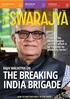 THE BREAKING INDIA BRIGADE RAJIV MALHOTRA ON. India is the world s largest territory which is up for grabs by predatory forces.