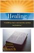 LESSON 36. Healing. O LORD my God, I cried unto thee, and thou hast healed me. Living. Church