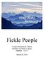 Fickle People. Vienna Presbyterian Church The Rev. Dr. Peter G. James Matthew 7:13-27