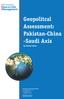 Geopolitcal Assessment: Pakistan-China -Saudi Axis