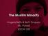 The Muslim Minority. Angela Betts & Beth Simpson Ms. Purnell SOCW 333