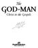 THE GOD-MAN: CHRIST IN THE GOSPELS