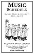 MUSIC SCHEDULE SACRED MUSIC & CONCERTS ST. JOHN CANTIUS CHURCH.  March June North Carpenter St., Chicago, IL 60642