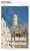 IsraelTeaching Letter.  God's Walls. of Protection. Photo by Kathy DeGagné. Bridges for Peace...Your Israel Connection
