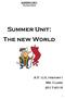 SUMMER UNIT: The New World. Summer Unit: The new World