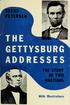 PETERSEN GETTYSBURG ADDRESSES THE STORY OF TWO ORATIONS. With Illustrations