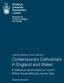 Contemporary Catholicism in England and Wales: A statistical report based on recent British Social Attitudes survey data.