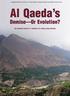 Copyright 2008, Proceedings, U.S. Naval Institute, Annapolis, Maryland (410) Al Qaeda s. Demise Or Evolution?
