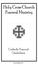 Holy Cross Church Funeral Ministry. Catholic Funeral Guidelines