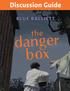 Discussion Guide BLUE BALLIETT. the. danger box