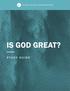 IS GOD GREAT? STUDY GUIDE