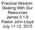 Practical Wisdom: Dealing With Our Resources James 5:1-6 Pastor John Lloyd July 11-12, 2015