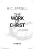 R.C. SPROUL THE WORK CHRIST WHAT THE EVENTS OF JESUS LIFE MEAN FOR YOU