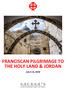 FRANCISCAN PILGRIMAGE TO THE HOLY LAND & JORDAN